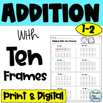 Preview of Addition Within 20 With Ten Frames - Google Classroom - Print and Digital