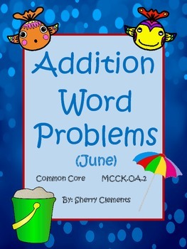 Preview of Summer Addition Word Problems | Worksheets