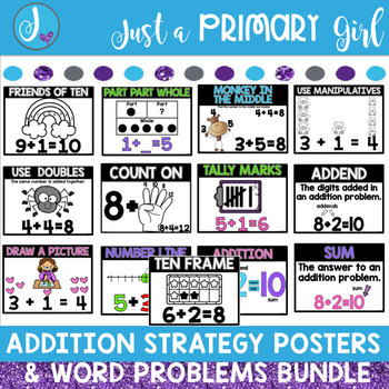 Addition Word Problems And Strategy Poster By Just A Primary Girl