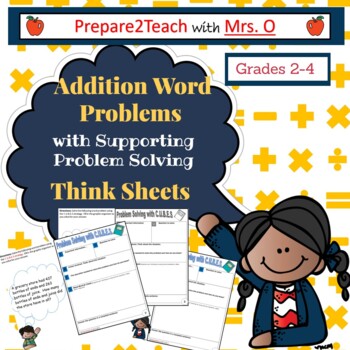 Preview of Addition Word Problems with Supporting Problem Solving Think Sheets