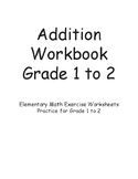 Addition Workbook Grade 1 to 2