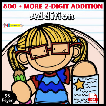 Preview of Addition Worksheets (800 +More 2-Digit Addition with and Without Regrouping)