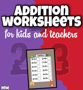 Preview of Addition Worksheets For Kids And Teachers.
