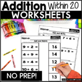 Addition Worksheets Within 20 | No Prep Math Worksheets | 