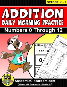 Preview of Addition: Daily Morning Practice Addition Made Easy Daily Addition Worksheets