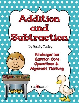 Preview of CCSS.Kindergaten-OA.1-5: Addition and Subtraction/PRINTABLES & TPT DIGITAL