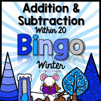 Preview of Addition and Subtraction Bingo {Within 20} (Winter Theme)