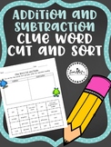 Addition and Subtraction Clue Word Sort