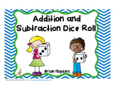 Addition and Subtraction Dice Games