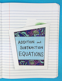 Addition and Subtraction Equations Foldable by Math Doodles