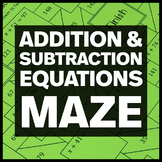 Addition & Subtraction Equations w/ Positive Numbers Middl