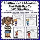 Addition and Subtraction Fact Drill Bundle - 25 Problems Each