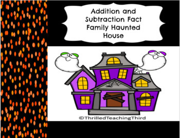 Preview of Addition and Subtraction Fact Family Haunted House Project
