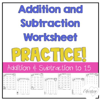 Preview of Addition and Subtraction Facts to 15 Practice
