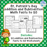 Addition and Subtraction Facts to 20 St. Patrick's Day Themed