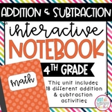 Addition and Subtraction Interactive Notebook for 4th Grade