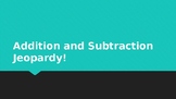 Addition and Subtraction Jeopardy (Eureka Concepts)