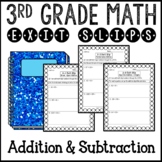 Addition and Subtraction Math Exit Slips 3rd Grade Common Core