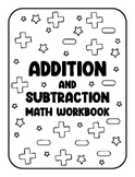 Addition and Subtraction Math Workbook