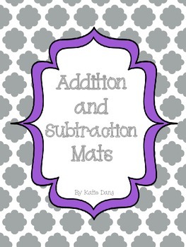 Preview of Addition and Subtraction Mats (regrouping or not)