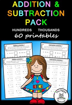 Preview of Addition & Subtraction Pack (Hundreds and Thousands) - 60 PRACTICE printables