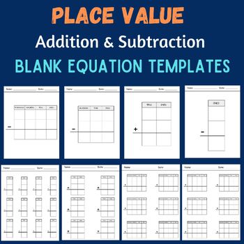 Preview of Addition and Subtraction Place Value Blank Math Equation Templates