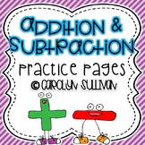 Addition and Subtraction Practice Worksheets!