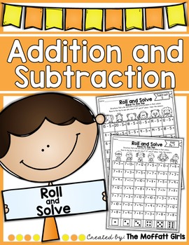 Preview of Addition and Subtraction Roll and Solve!