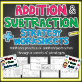 Addition and Subtraction Strategy Worksheets  245+ pages!