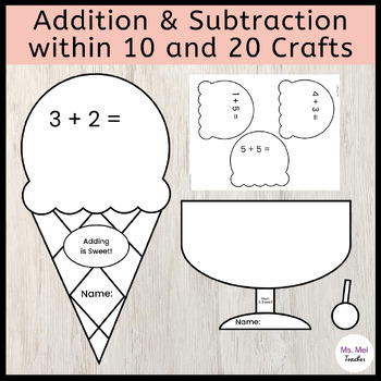 Preview of Addition and Subtraction Within 10 and 20 Crafts - Ice Cream Cone and Sundae