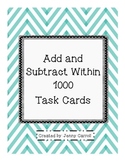 Addition and Subtraction Within 1000 Task Cards
