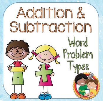 Preview of Addition and Subtraction Word Problem Types