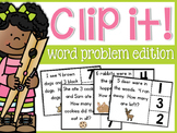 Addition and Subtraction Word Problems: Clip it!
