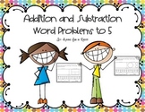 Addition and Subtraction Word Problems to 5