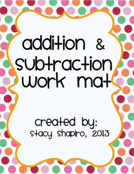 Preview of Addition and Subtraction Work Mat