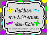 Addition and Subtraction Work Mats