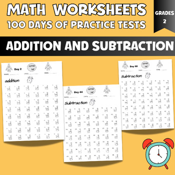 Preview of Addition and Subtraction Worksheets, 100 days of practice tests, 2nd Grade Math