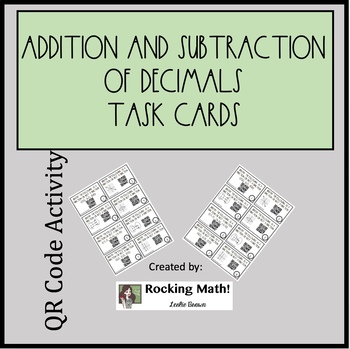 Preview of Addition and Subtraction of Decimals QR Codes Task Cards