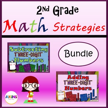 Addition and Subtraction of Three Digit Numbers Bundle by Akins Math Shop