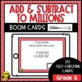 Addition and Subtraction to Millions | Boom Cards