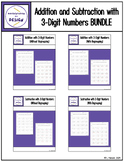 Addition and Subtraction with 3-Digit Numbers BUNDLE