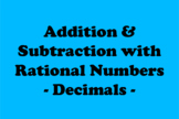 Addition and Subtraction with Rational Numbers: Decimals