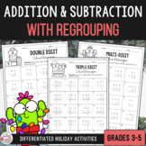 Addition and Subtraction with Regrouping Activities Christ