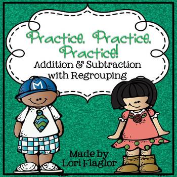 Preview of FREEBIE-Addition and Subtraction with Regrouping Printables