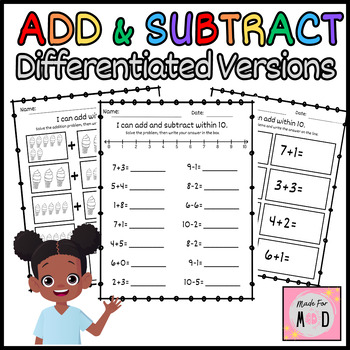 Preview of Addition and Subtraction within 10: Differentiated Versions | Math, K5, SPED
