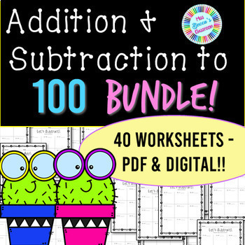 Addition and Subtraction within 100 Worksheets BUNDLE!! - PDF and digital!!