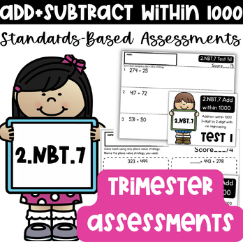 Preview of Addition and Subtraction within 1000 Trimester Assessments + Learning Targets