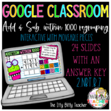Google Classroom Addition and Subtraction within 1000 with