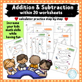 Addition and Subtraction within 20 Worksheets : Calculator