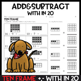 Addition and Subtraction within 20 with Ten Frame Pictures